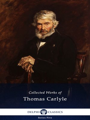 cover image of Delphi Collected Works of Thomas Carlyle (Illustrated)